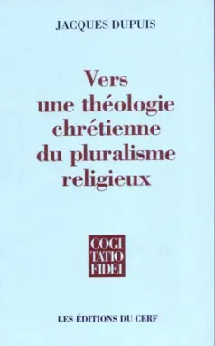 Vers une théologie chrétienne du pluralisme religieux
