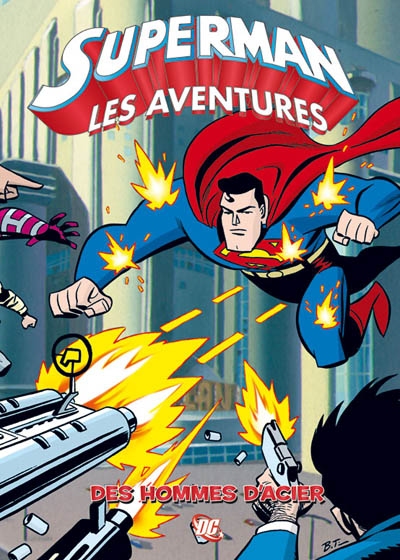 Superman : les aventures. Vol. 1. Des hommes d'acier