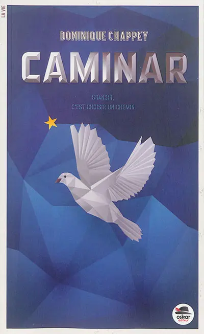 Caminar : grandir, c'est choisir un chemin