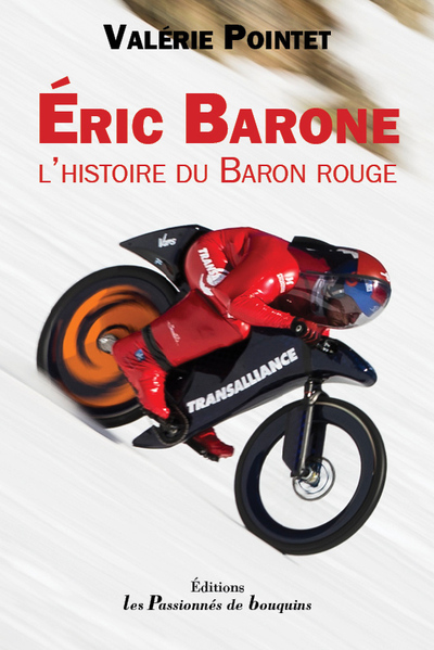 Eric Barone : l'histoire du baron rouge