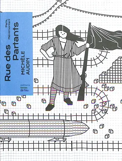 Rue des Partants : Paris, Ménilmontant, 1848-1953