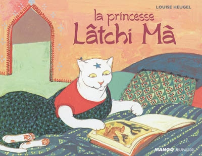 La princesse Lâtchi Mà