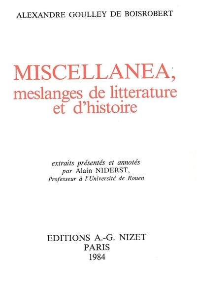 Miscellanea, meslanges de littérature et d'histoire