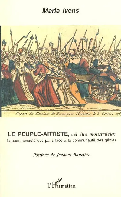 Le peuple-artiste, cet être monstrueux : la communauté des pairs face à la communauté des génies