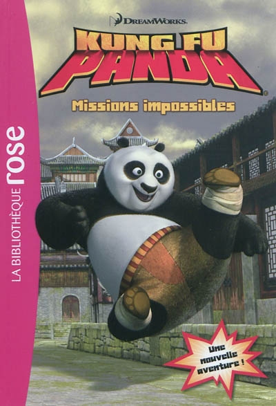 Kung fu Panda 2 : missions impossibles