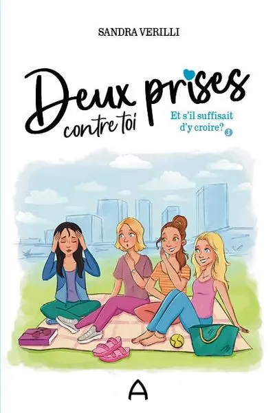 Et s'il suffisait d'y croire ? 3