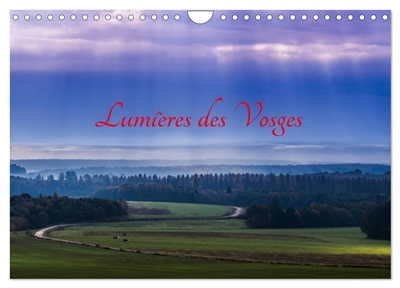 Lumières des Vosges (Calendrier mural 2025 DIN A4 vertical), CALVENDO calendrier mensuel : Paysages féériques des Vosges, au gré de mes escapades