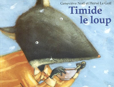 Timide le loup