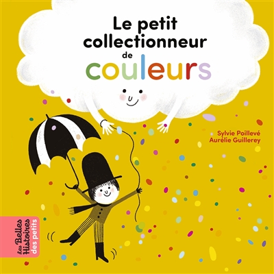 Le Petit collectionneur de couleurs