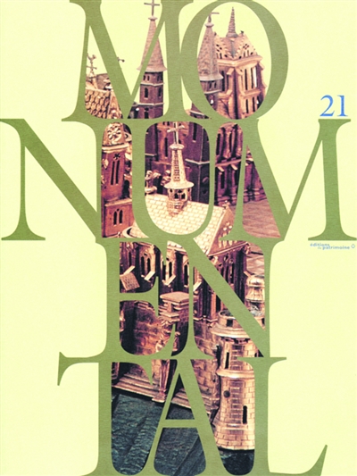 Monumental, n° 21. Maquettes d'architecture