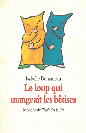 Le Loup qui mangeait des bêtises <4157>