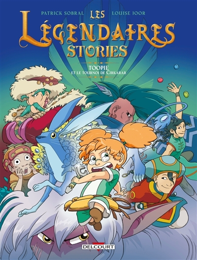 Les Légendaires : stories....