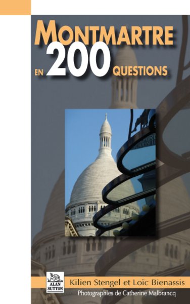 Montmartre en 200 questions