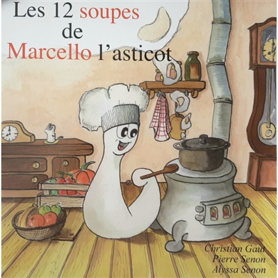 Les 12 soupes de Marcello l'asticot