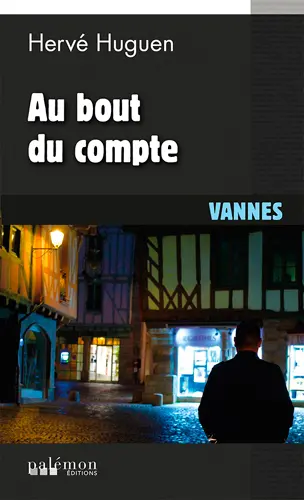 Au bout du compte : Vannes