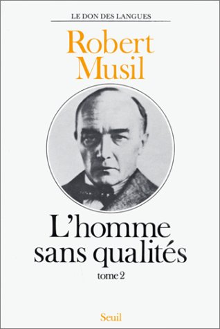 L'homme sans qualités. Vol. 2