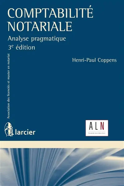 Comptabilité notariale : analyse pragmatique