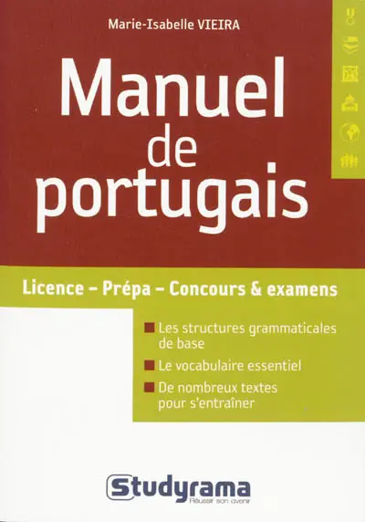 Manuel de portugais : selon le nouvel accord orthographique : licence, prépa, concours & examens