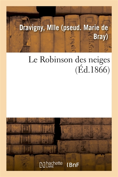 Le Robinson des neiges