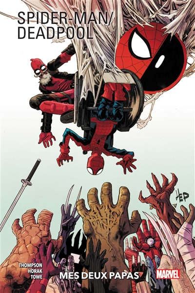 Spider-Man, Deadpool. Vol. 1. Mes deux papas