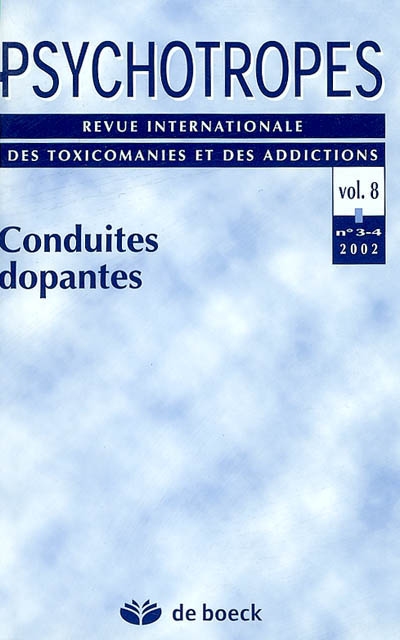Psychotropes, n° 3-4 (2002). Conduites dopantes