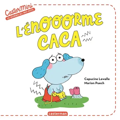 L'énooorme caca