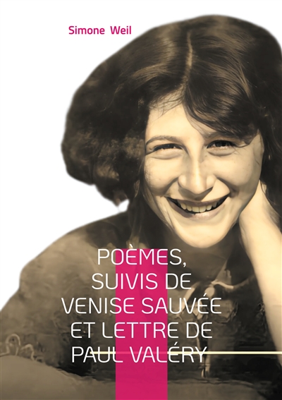Poèmes, suivis de Venise sauvée et Lettre de Paul Valéry : Une plongée poétique dans la quête spirituelle de l'amour divin et la réflexion métaphysique