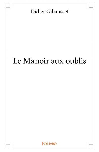 Le manoir aux oublis