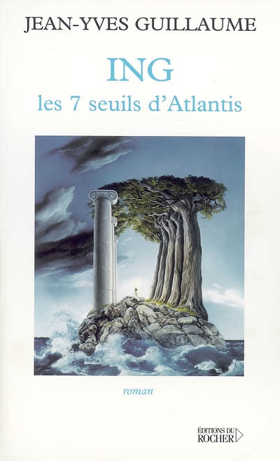 ING : les 7 seuils d'Atlantis