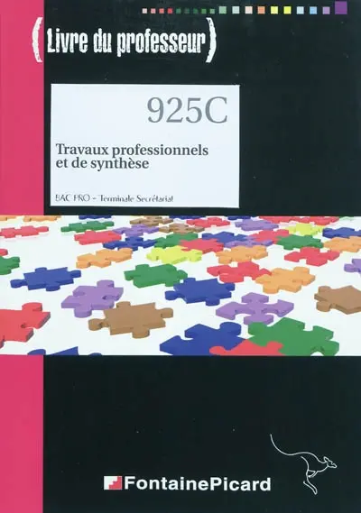 Travaux professionnels et de synthèse : bac pro, terminale secrétariat : livre du professeur