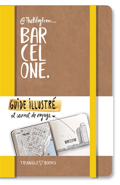 #theblogfrom... Barcelone : guide illustré et carnet de voyage