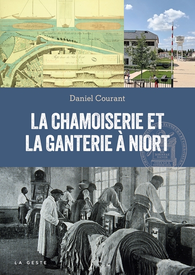 La chamoiserie et la ganterie à Niort