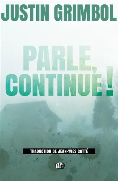 Parle, continue !