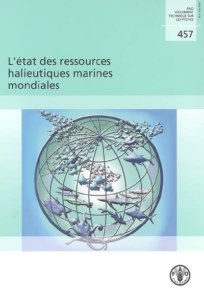 L'état des ressources halieutiques marines mondiales