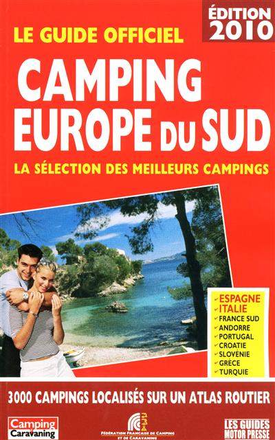 Camping Europe du Sud : la sélection des meilleurs campings