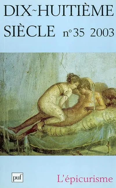 Dix-huitième siècle, n° 35. L'épicurisme des Lumières