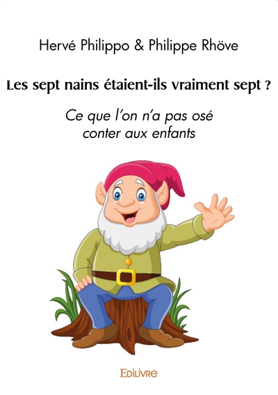 Les sept nains étaient-ils...