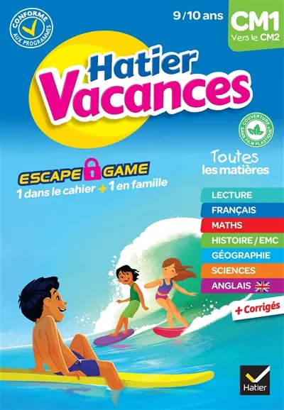 Hatier vacances, CM1 vers le CM2, 9-10 ans : conforme aux programmes