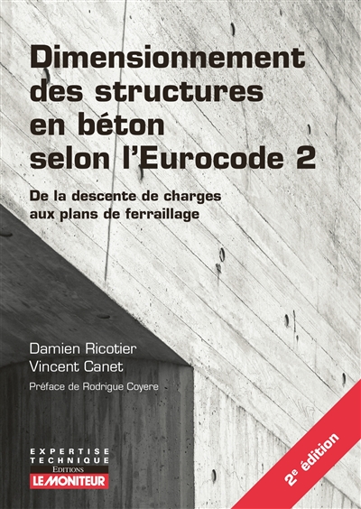 Dimensionnement des structures en béton selon l'Eurocode 2 : de la descente de charges aux plans de ferraillage