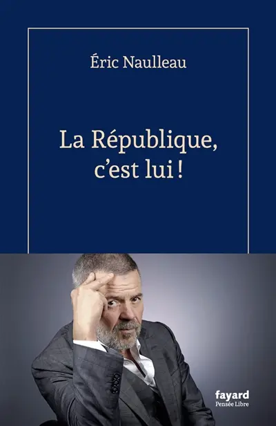 La République, c'est lui !