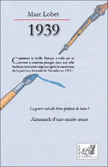 1939 : almanach d'une année noire