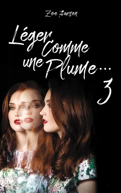 Léger comme une plume.... Vol. 3