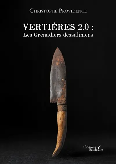 Vertières 2.0 : Les Grenadiers dessaliniens