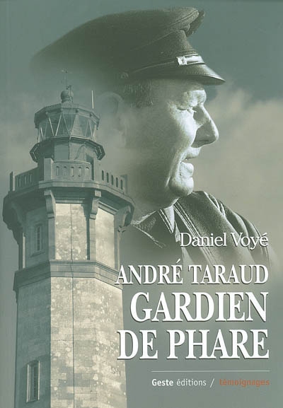 André Taraud, gardien de phare