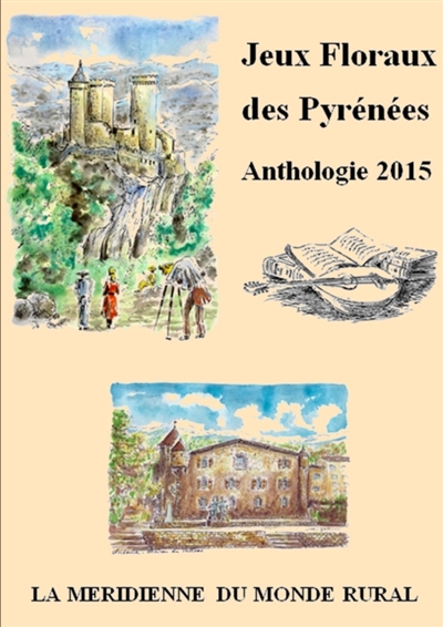 Jeux Floraux des Pyrénées : Anthologie 2015
