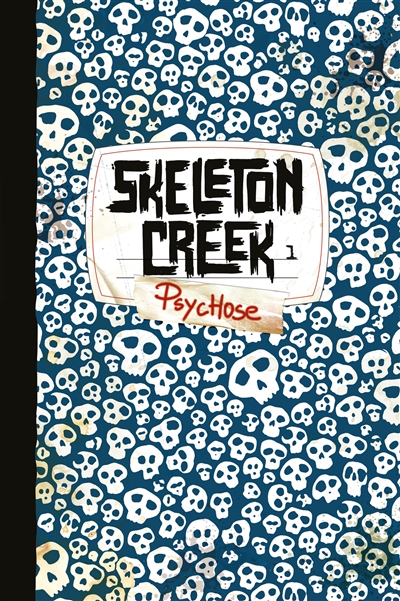 Skeleton Creek. Vol. 1. Psychose