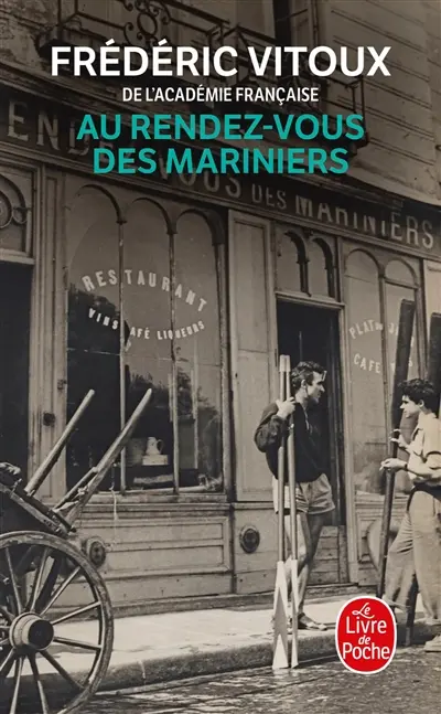 Au rendez-vous des mariniers : récit