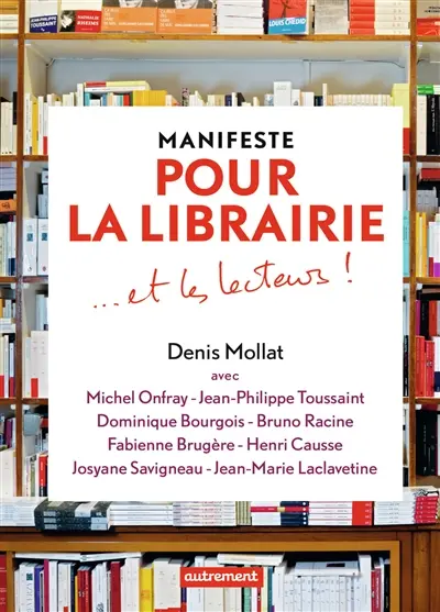 Manifeste pour la librairie... et les lecteurs !