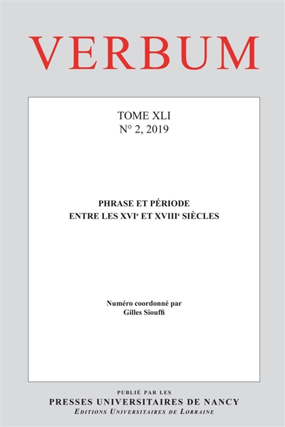 Verbum, n° 2 (2019). Phrase et période entre les XVIe et XVIIIe siècles