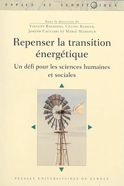 Repenser la transition énergétique : un défi pour les sciences humaines et sociales